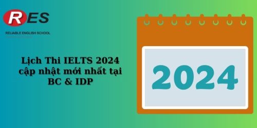 Lịch thi IELTS 2024 cập nhật mới nhất tại BC & IDP